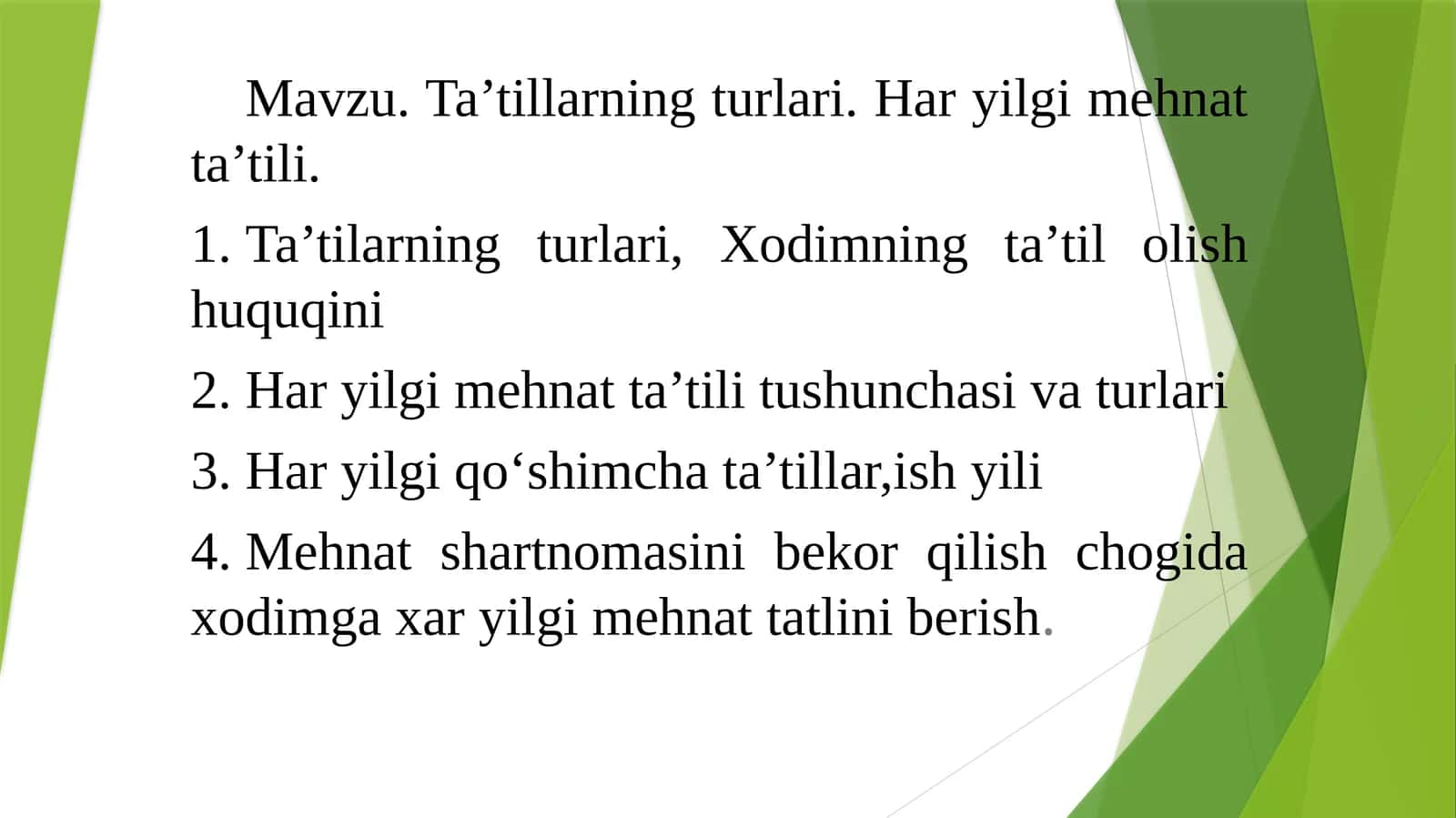 Ta’tillarning turlari va haryolgi mehnat ta’tili 1