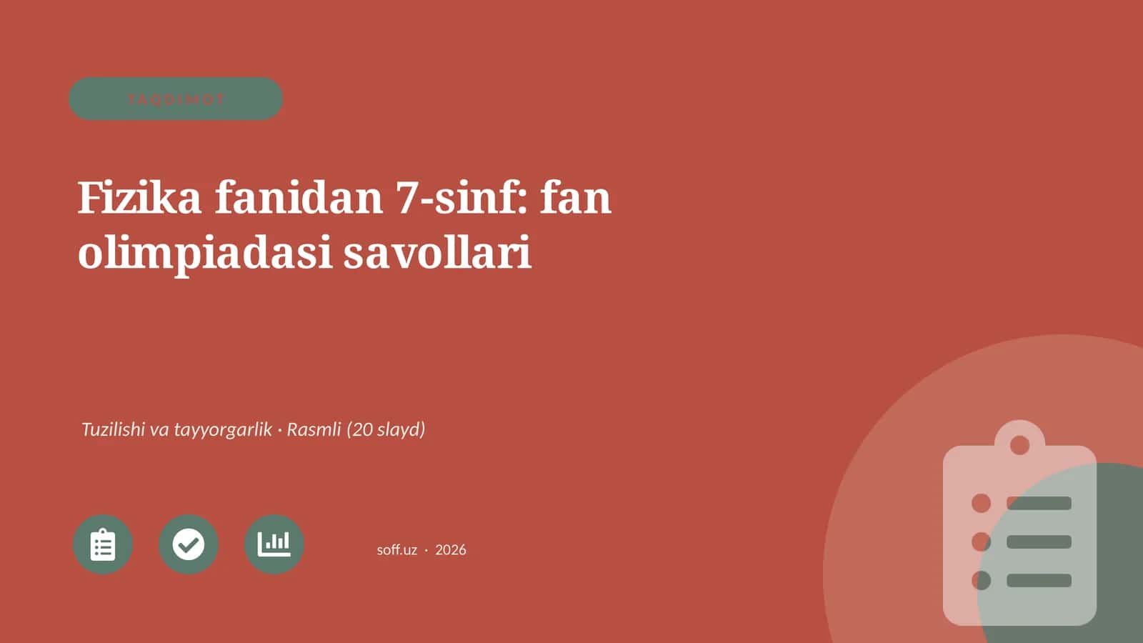 Fizika fanidan 7-sinf: fan olimpiadasi savollari 1