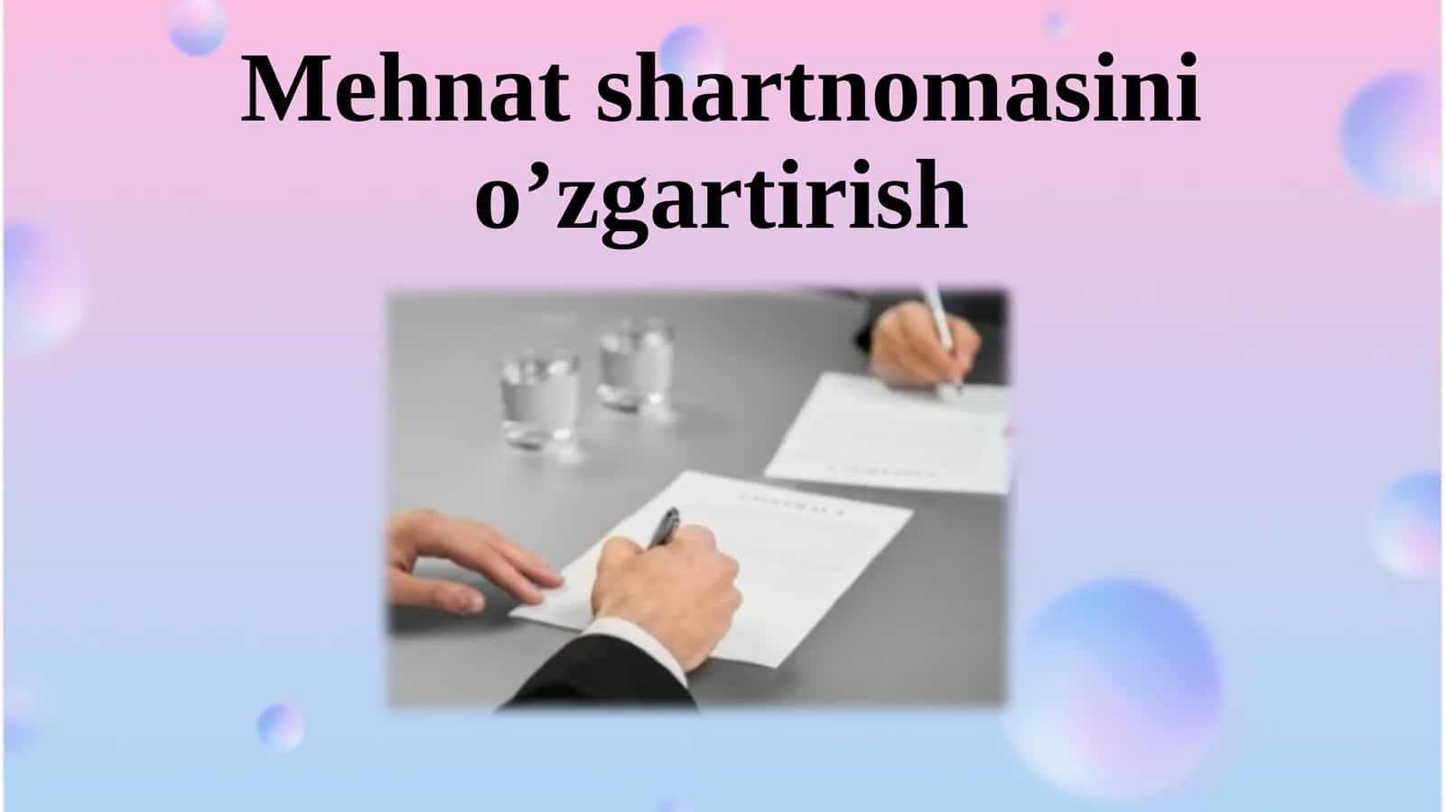Mehnatshartnomasinio’zgartirish 1