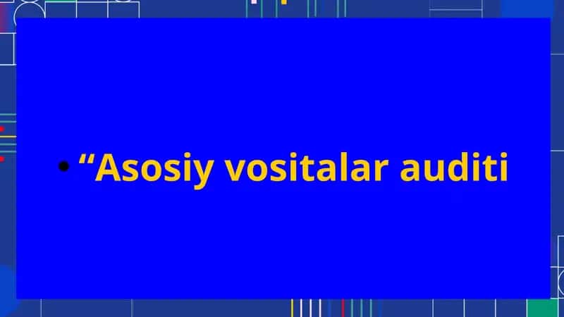 Asosiy vositalar auditi 1