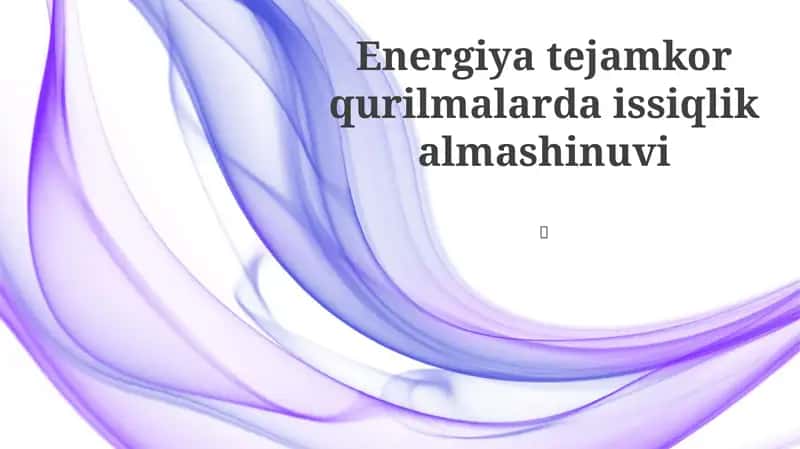 Issiqlik almashinuvi asoslari 1