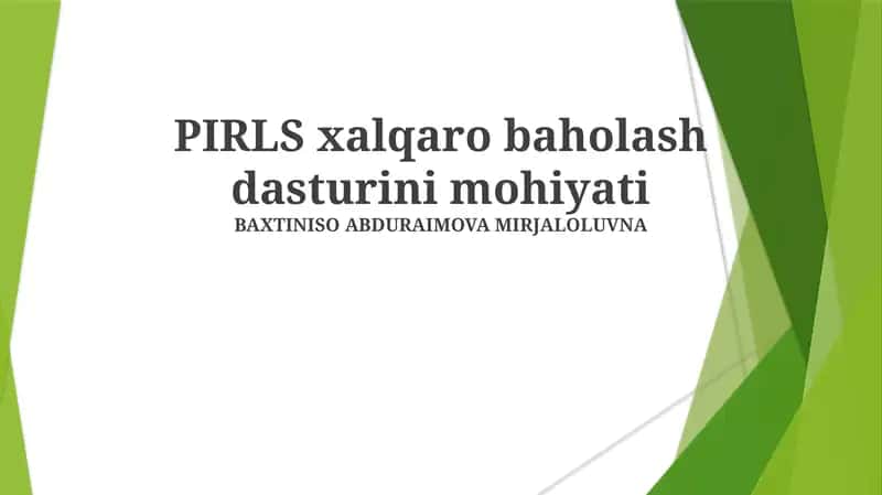 PIRLS xalqaro baholash dasturini mohiyati 1