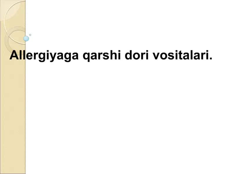 Allergiyaga qarshi dori vositalari 1