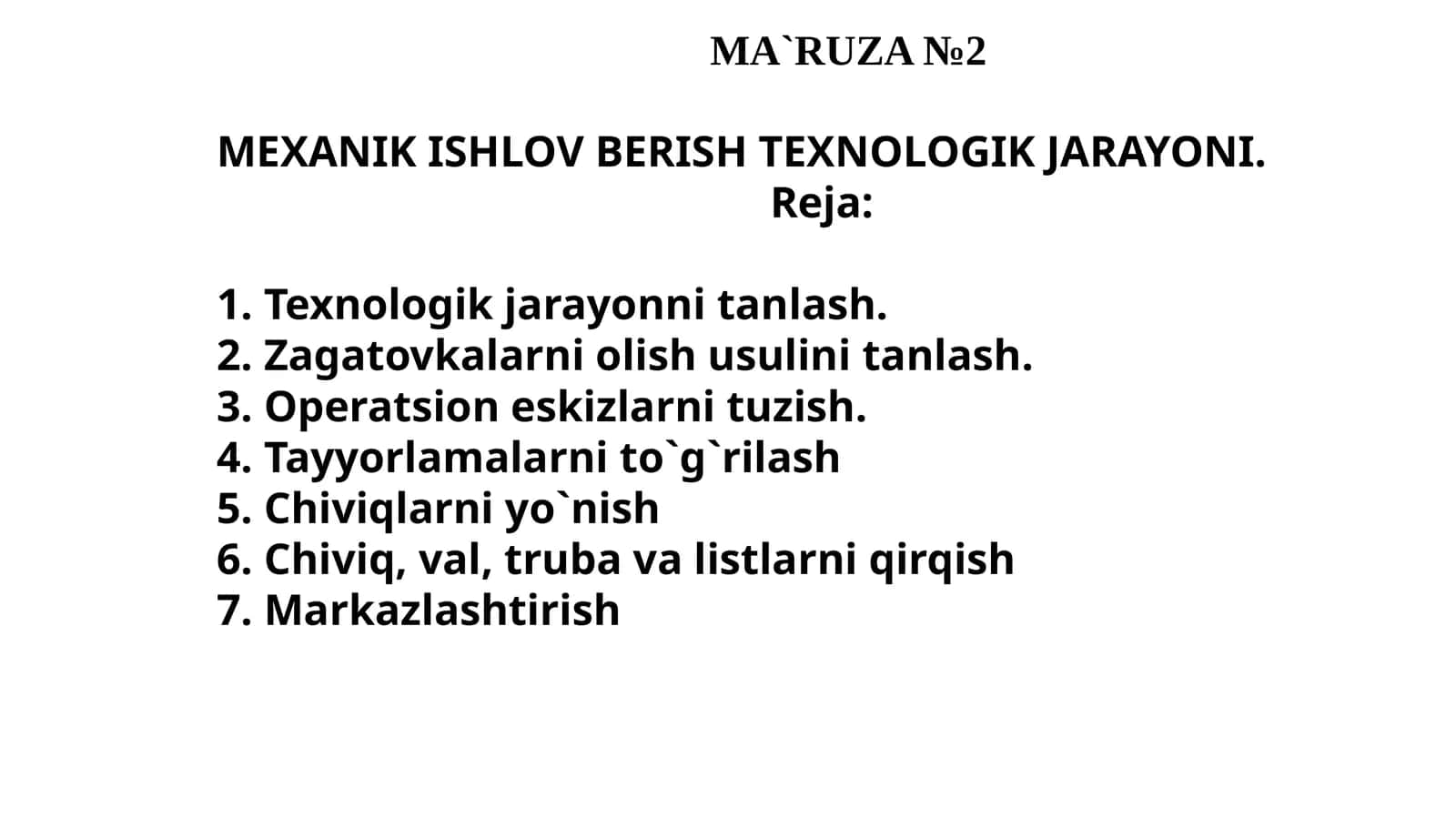 MEXANIK ISHLOV BERISH TEXNOLOGIK JARAYONI 1