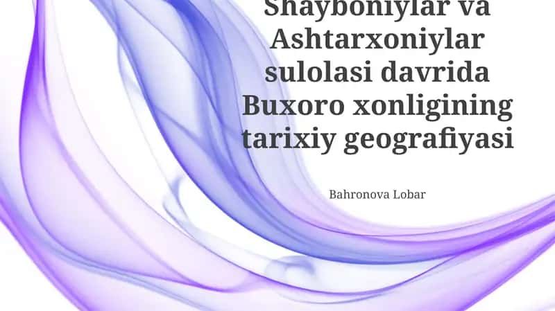 Buxoro xonligining tarixiy geografiyasi 1