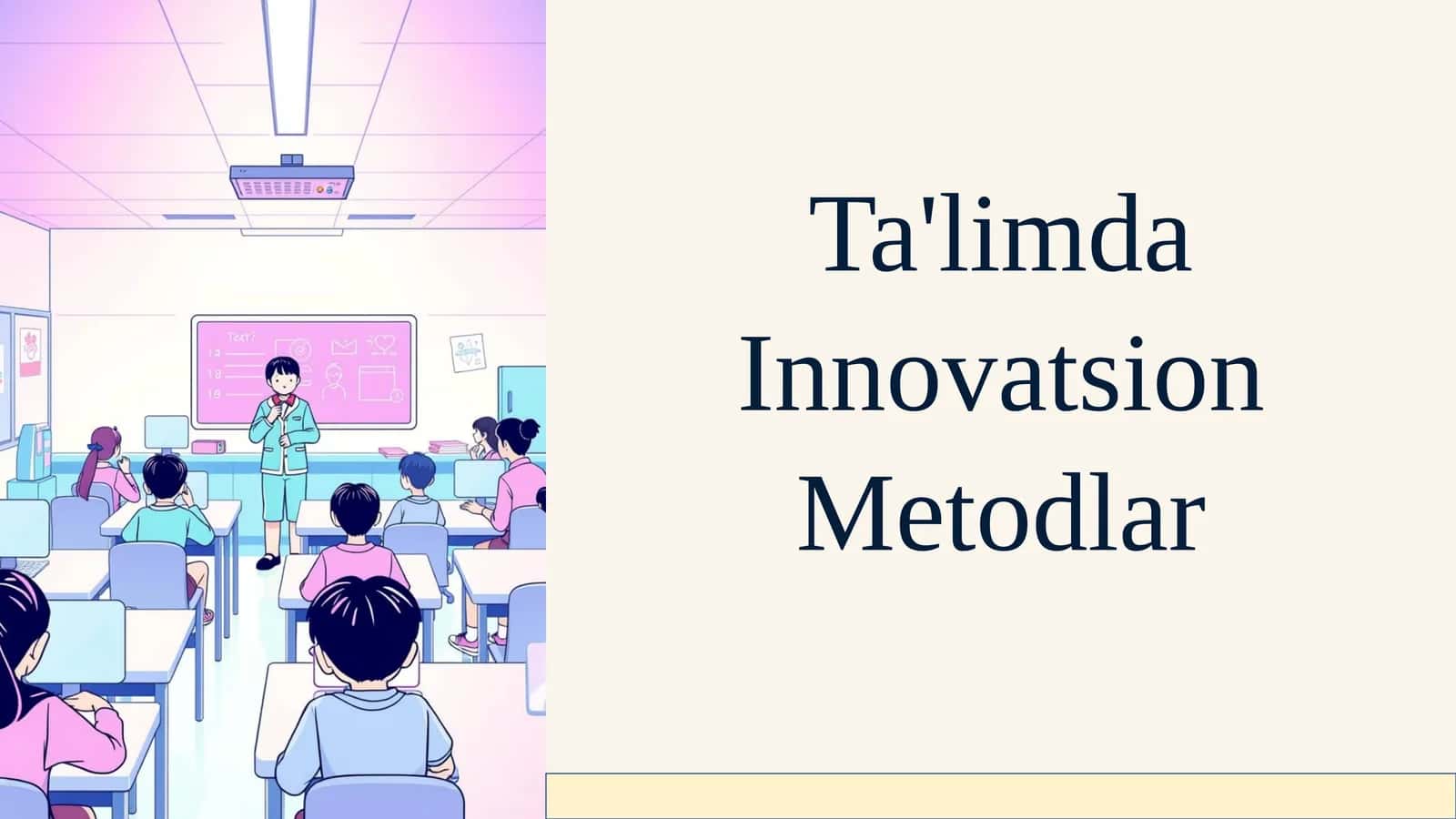 Ta'limda Innovatsion Metodlar 1