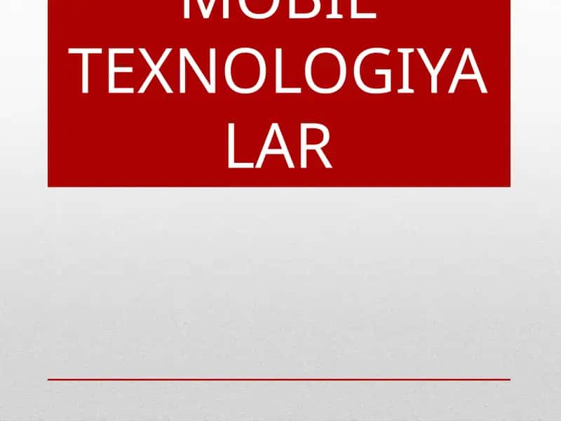 MOBILTEXNOLOGIYALAR 1