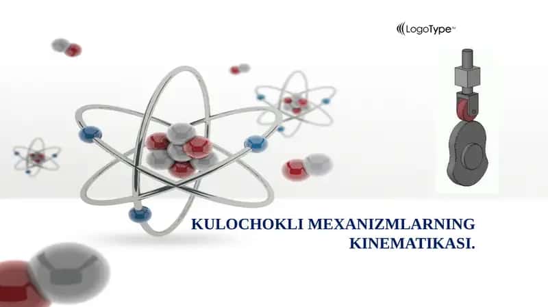 Kulochokli mexanizmlarning kinematikasi 1