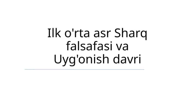 Ilk o'rta asr Sharq falsafasi va Uyg'onish davri 1
