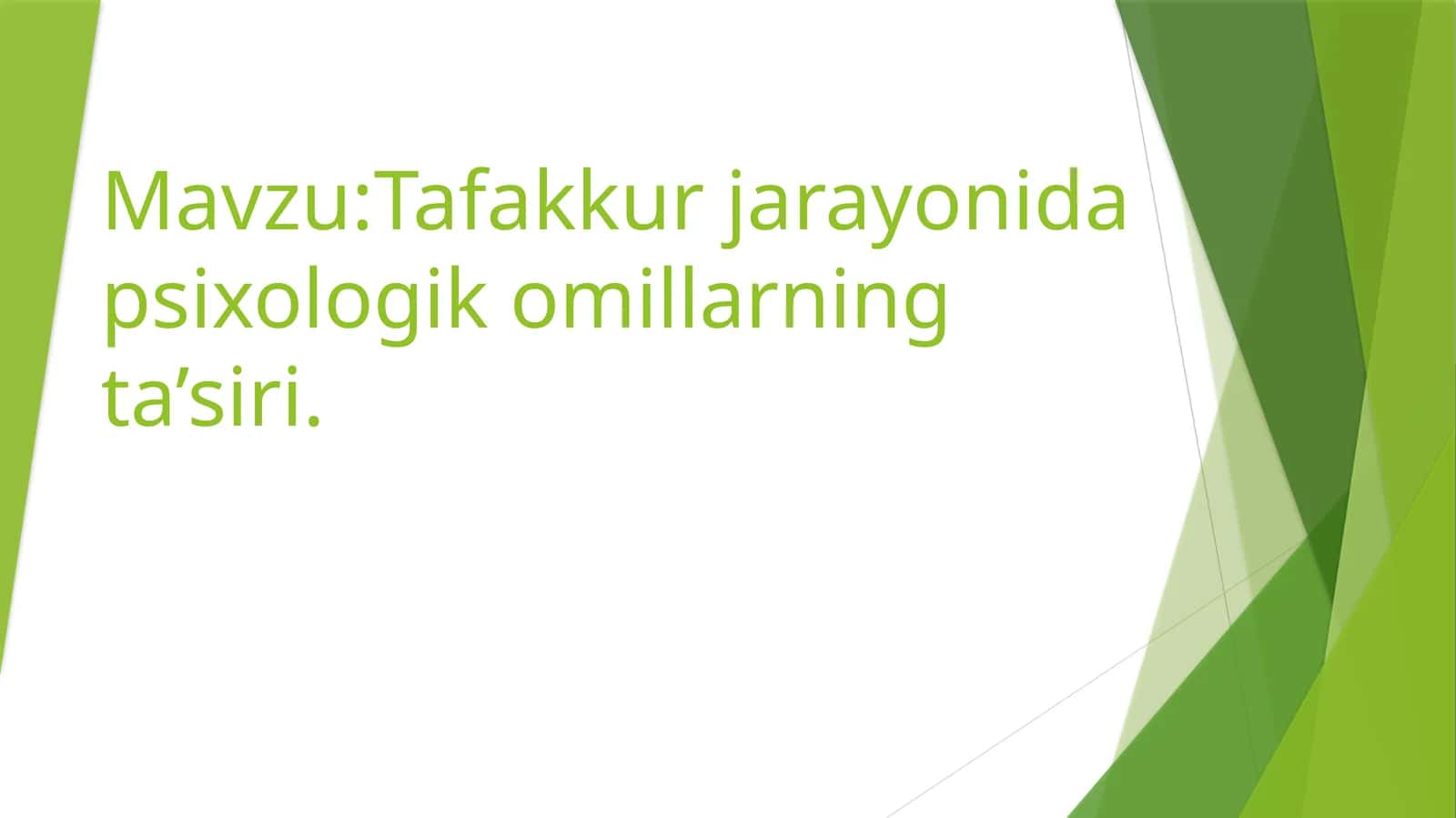 Tafakkur jarayoniga psixologik omillarning ta’siri 1