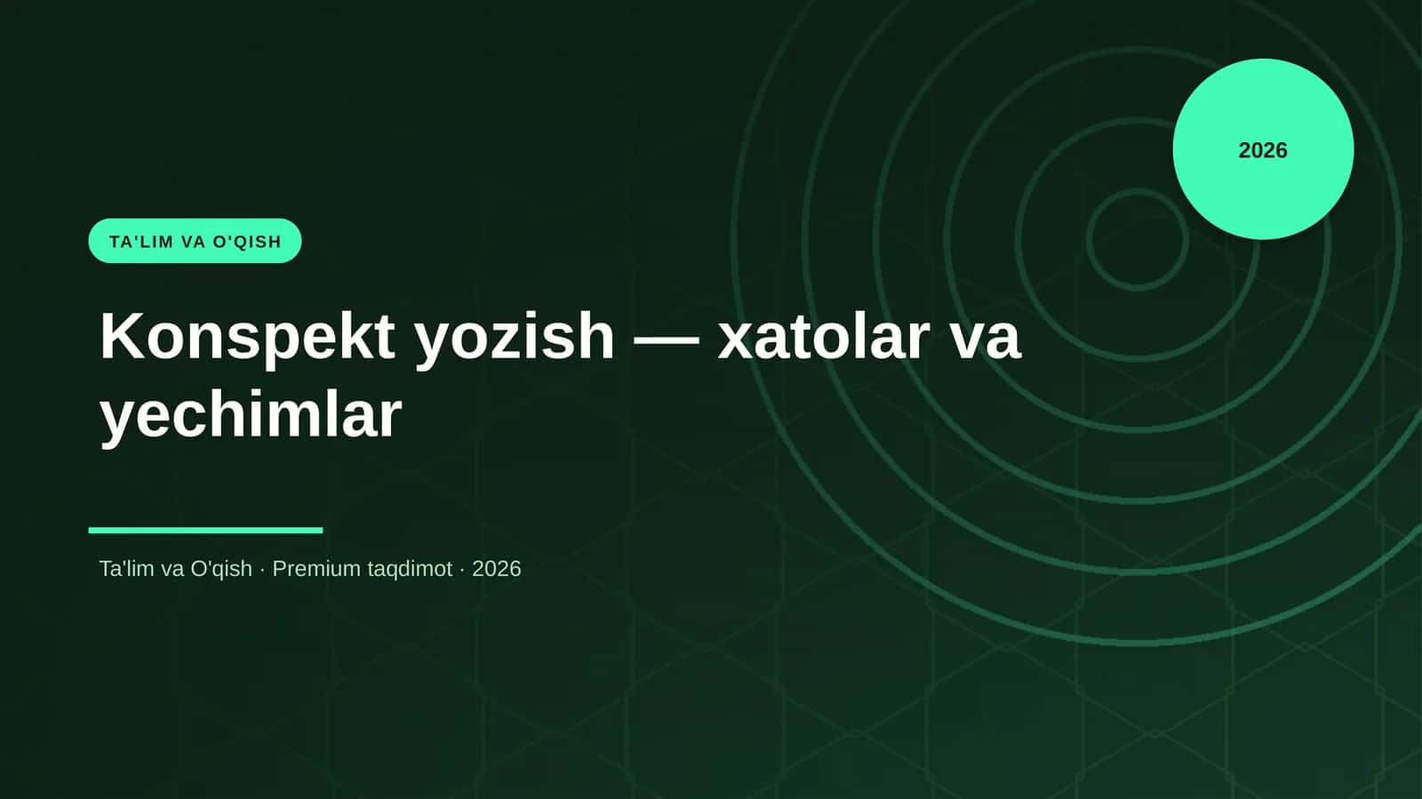 Konspekt yozish — xatolar va yechimlar 1