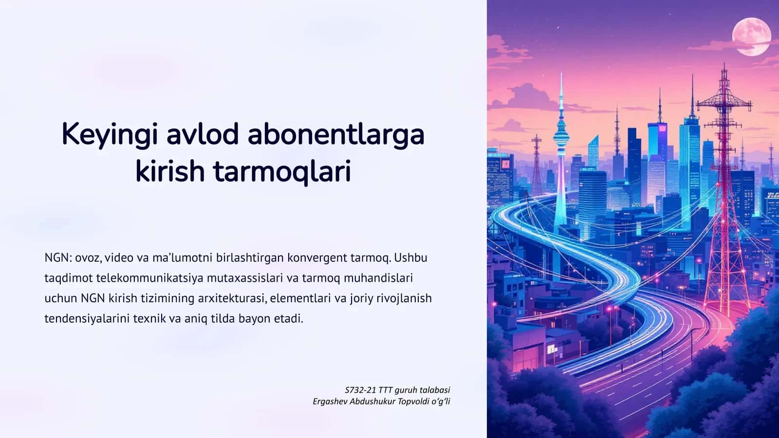 Keyingi avlod abonentlarga kirish tarmoqlari 1