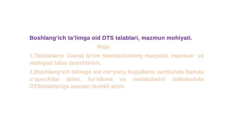 Boshlang'ich ta'limga oid DTS talablari, mazmun mohiyati 1