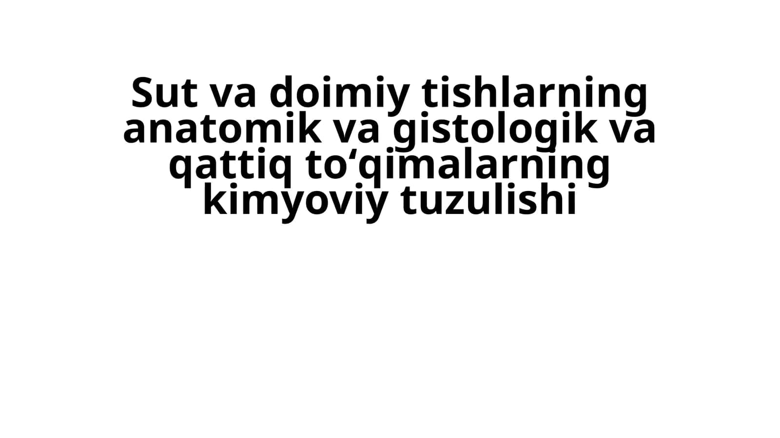Doimiy tishlarning kimyoviy tuzulishi 1