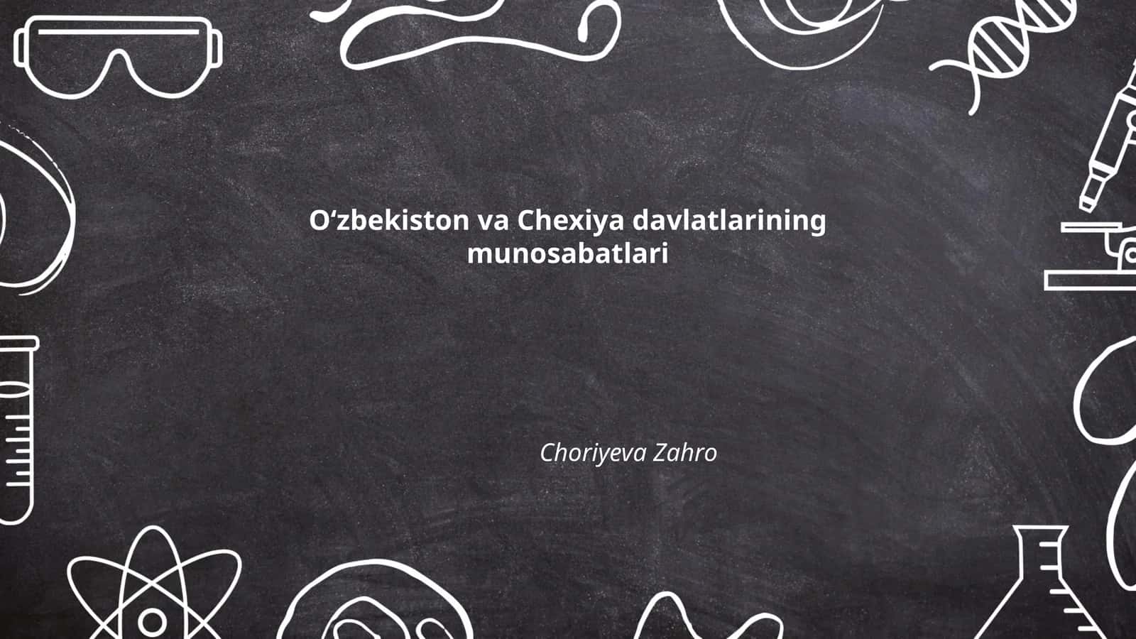 Oʻzbekiston va Chexiya davlatlarining munosabatlari 1