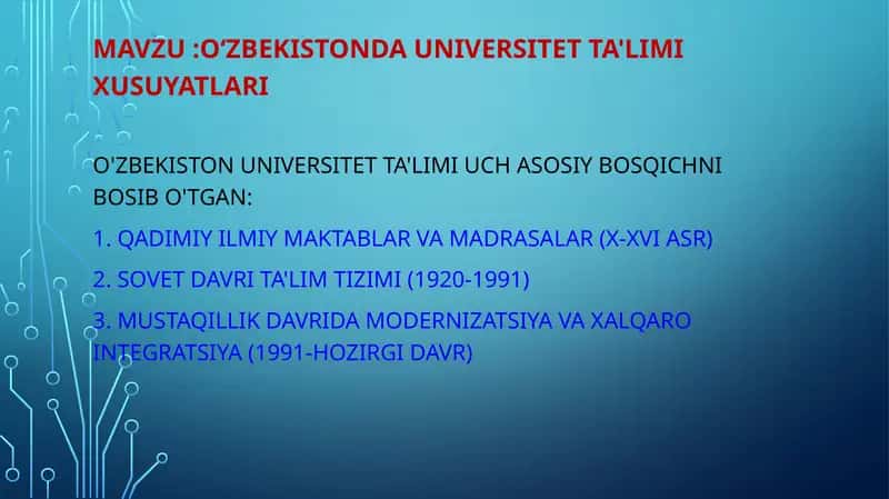 Oʻzbekistonda Universitet ta'limi xusuyatlari 1