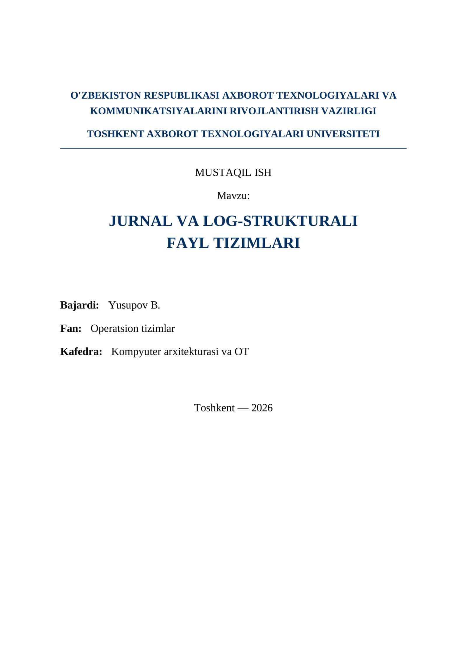 Jurnal va log-strukturali fayl tizimlari 1