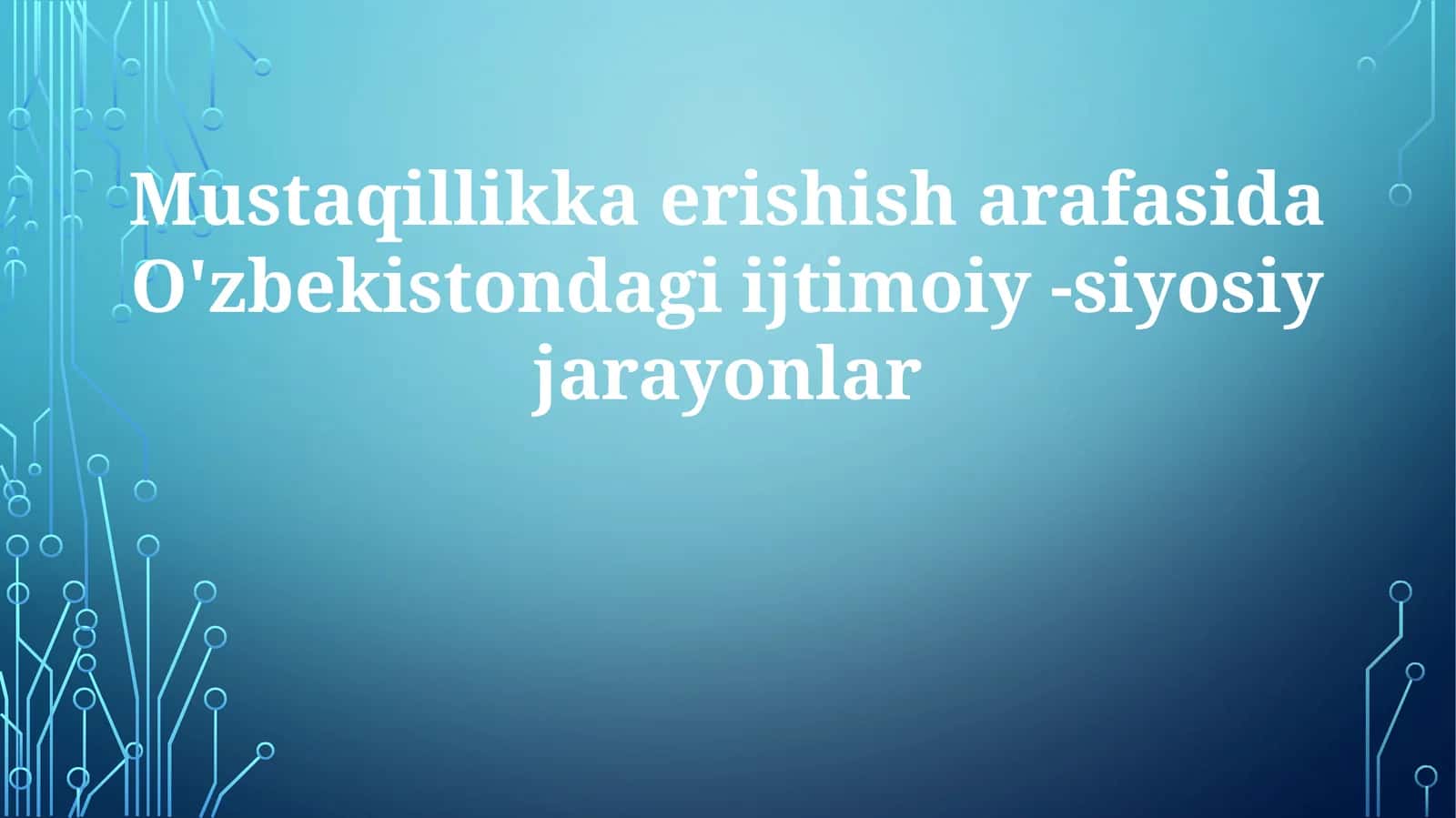 Mustaqillikka Erishish Harakati O'zbekistonda 1