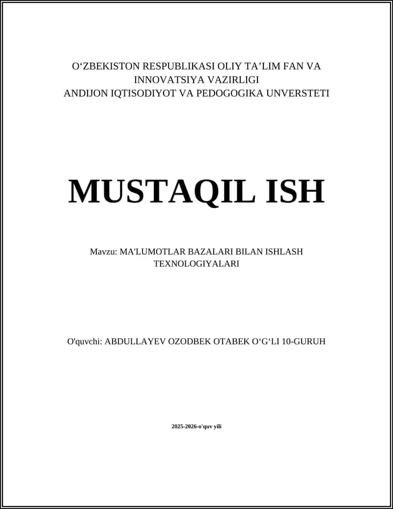 MA'LUMOTLAR BAZALARI BILAN ISHLASH TEXNOLOGIYALARI 1