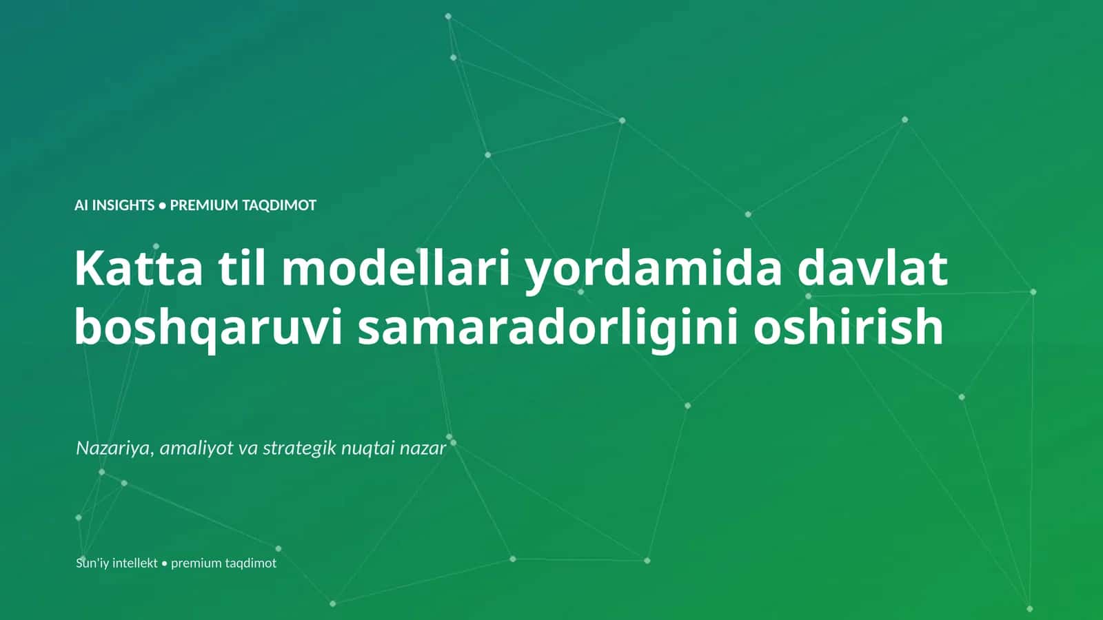 AI INSIGHTS • PREMIUM TAQDIMOT 1