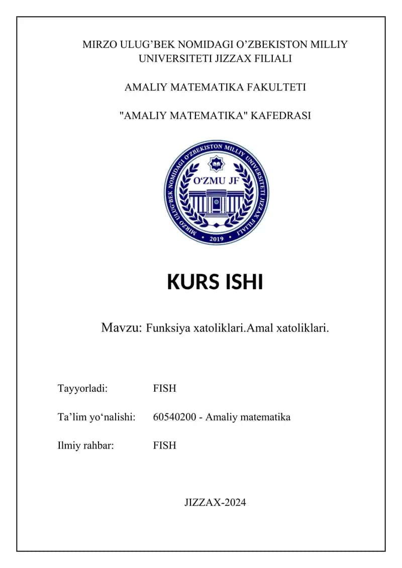 Funksiya xatoliklari.Amal xatoliklari. 1