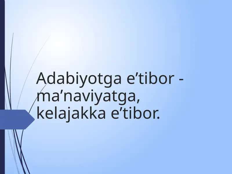 Adabiyotga eʼtibor - maʼnaviyatga, kelajakka eʼtibor 1