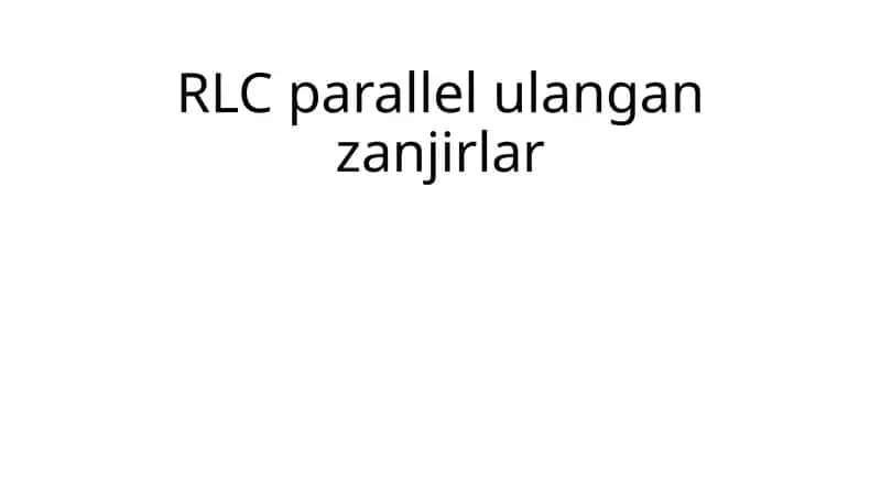 RLC parallelulanganzanjirlar 1