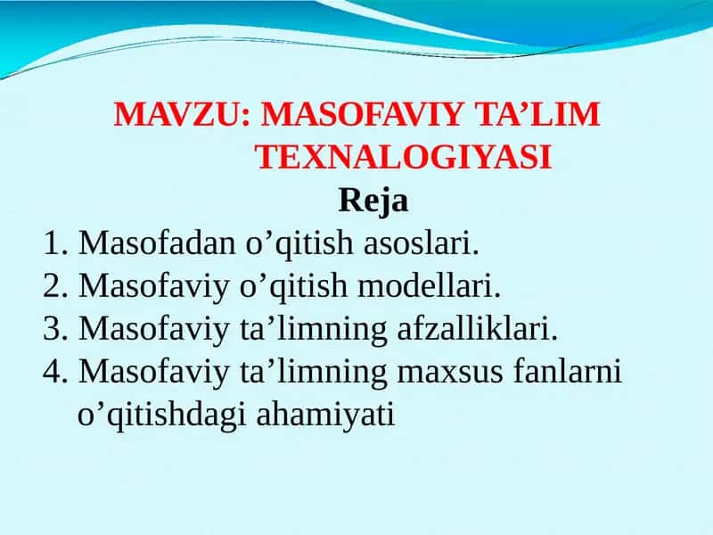 MASOFAVIY TA’LIM TEXNOLOGIYASI 1