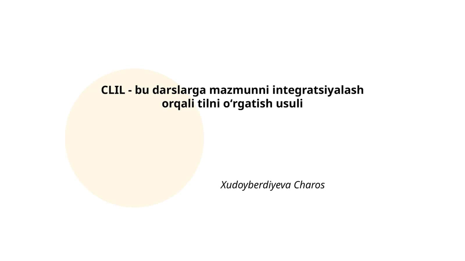 CLILning asosiy tamoyillar 1