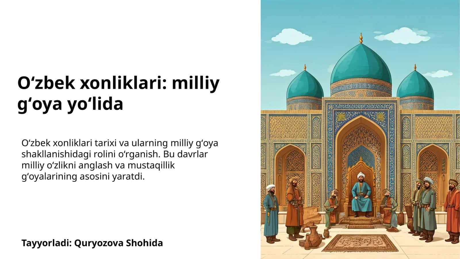 Oʻzbek xonliklari: milliy gʻoya yoʻlida 1