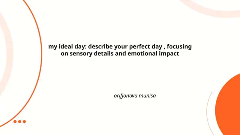 My Ideal Day 1