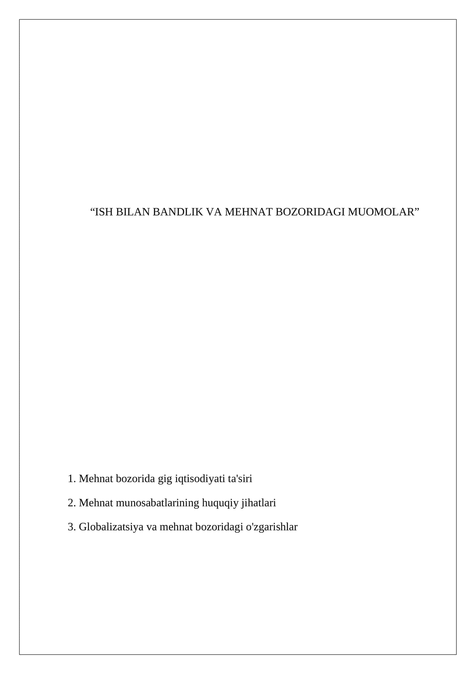 Ish bilan bandlik va mehnat bozoridagi muomolar 1