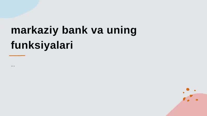 Markaziy bank va uning funksiyalari 1