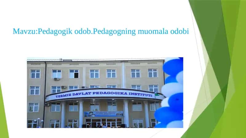 Pedagogik odob.Pedagogning muomala odobi 1