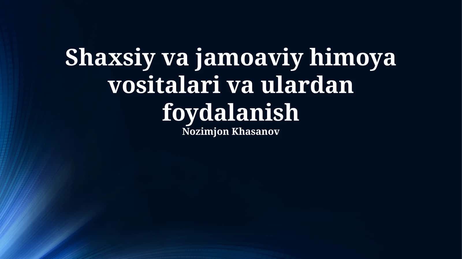 Himoya Vositalaridan Foydalanish Qoidalari 1