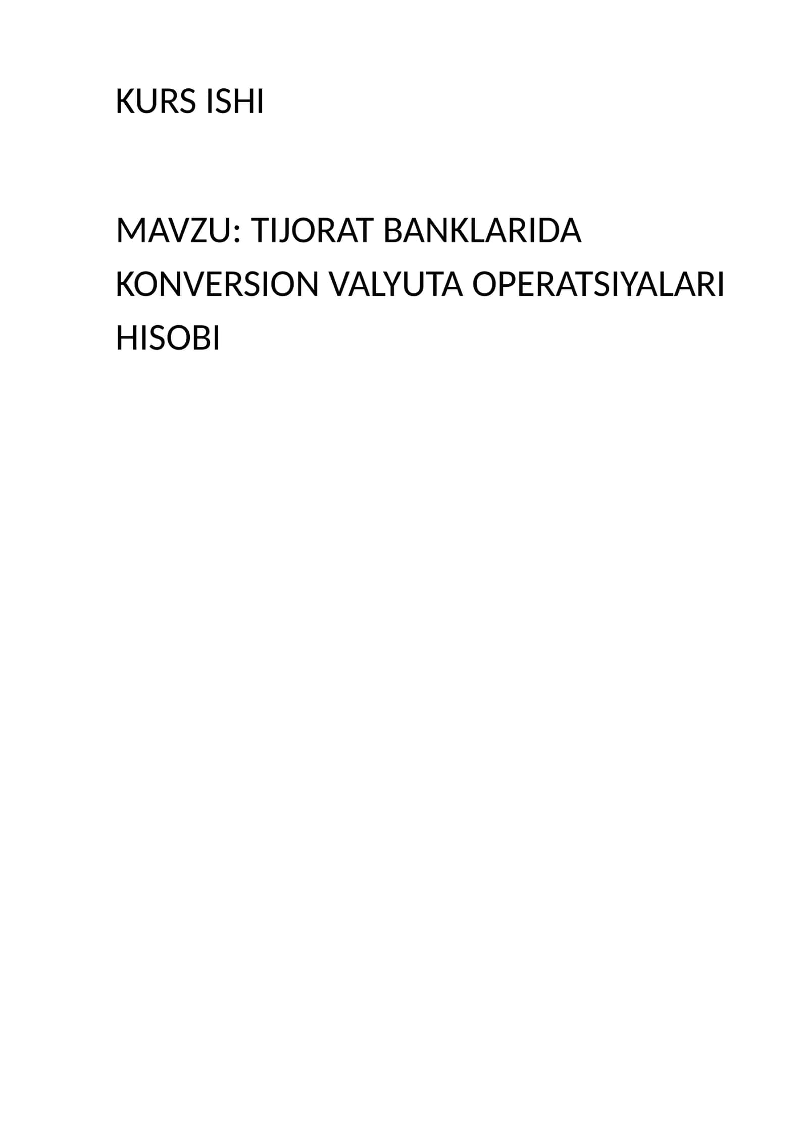TIJORAT BANKLARIDA KONVERSION VALYUTA OPERATSIYALARI HISOBI 1