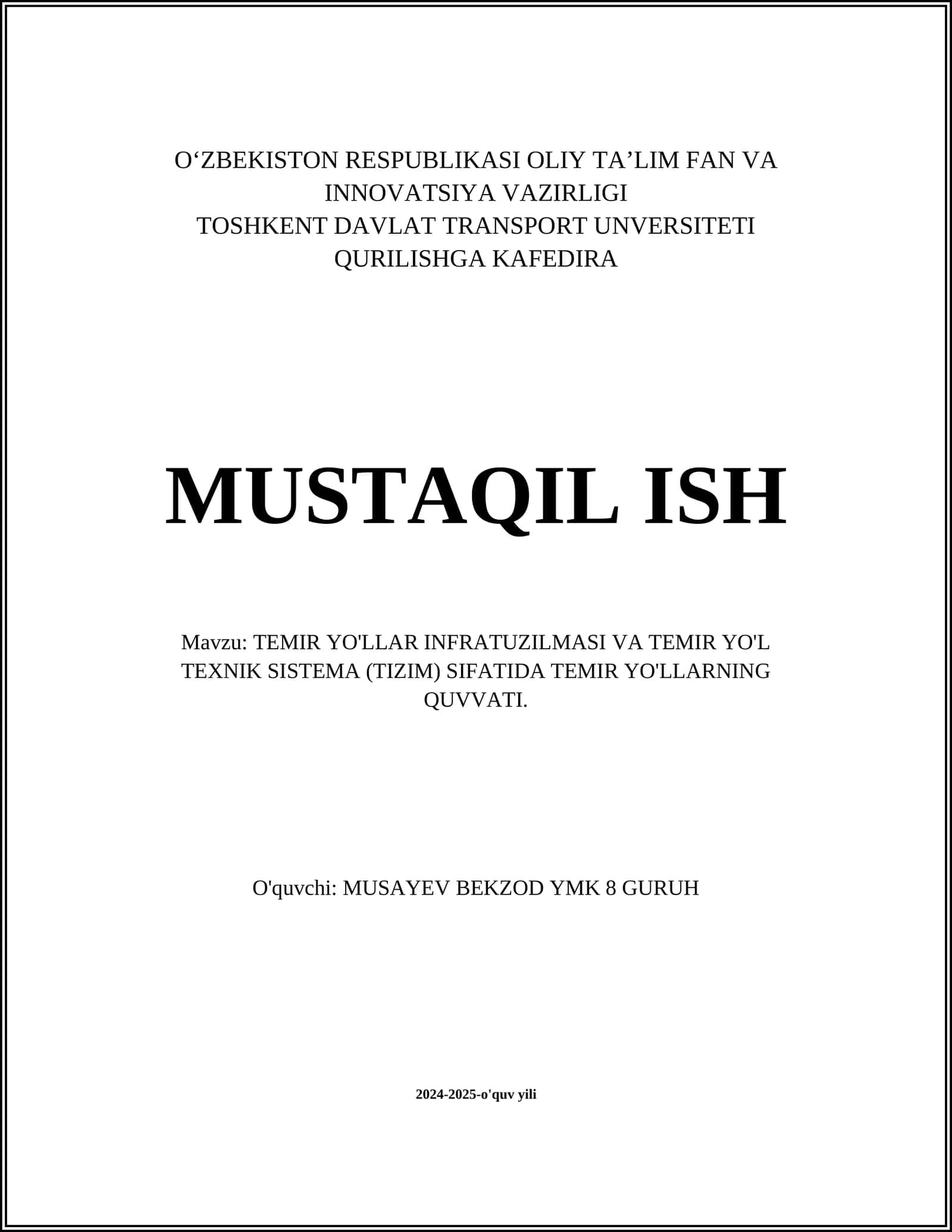 TEMIR YO'LLAR INFRATUZILMASI VA TEMIR YO'L TEXNIK SISTEMA (TIZIM) SIFATIDA TEMIR YO'LLARNING QUVVATI 1