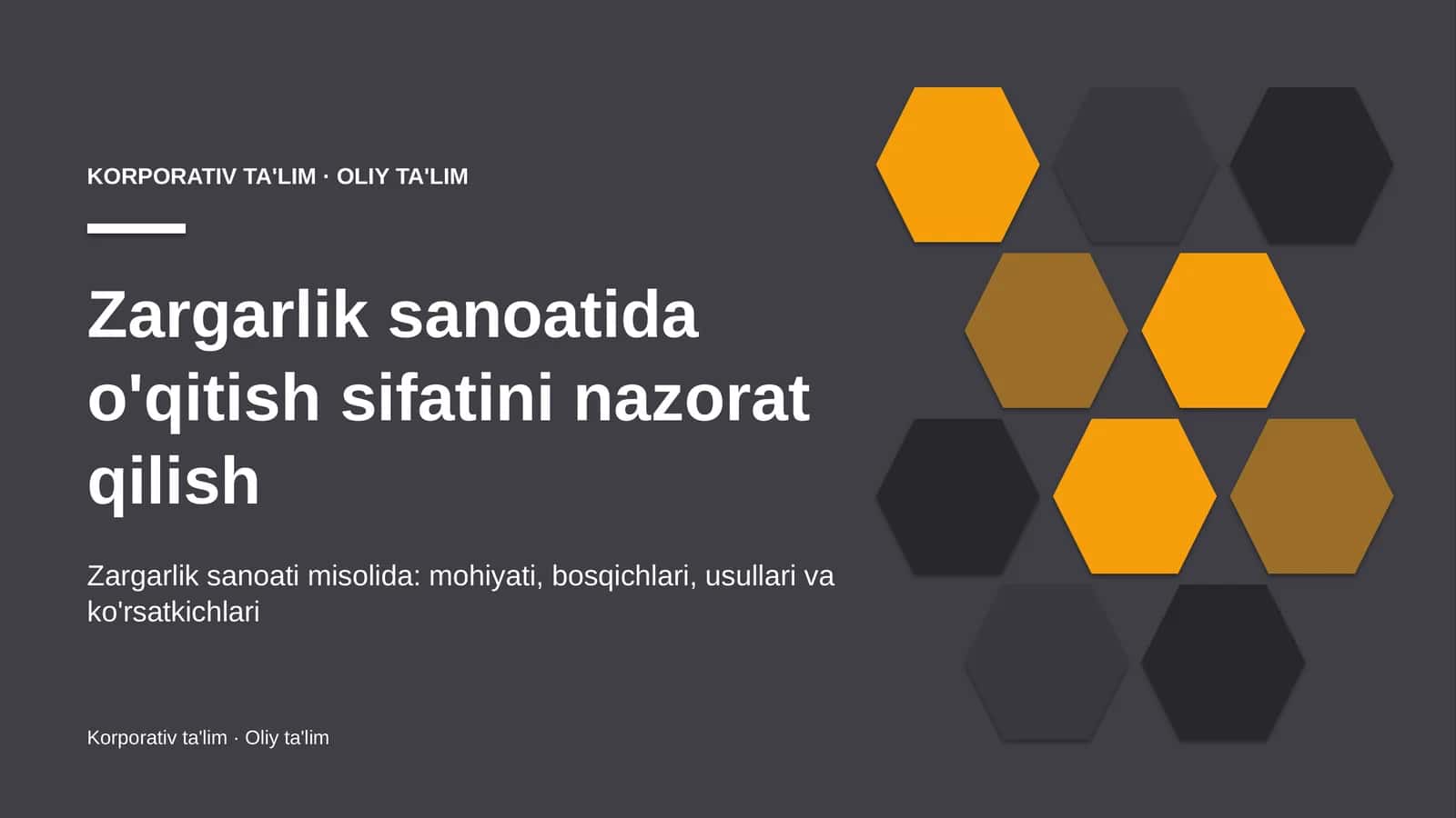 Zargarlik sanoatida o'qitish sifatini nazorat qilish 1