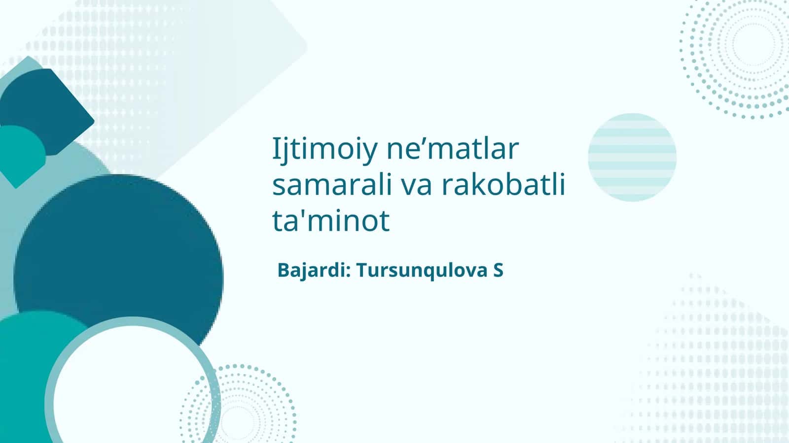 Ijtimoiy ne’matlar samarali va rakobatli ta'minot 1