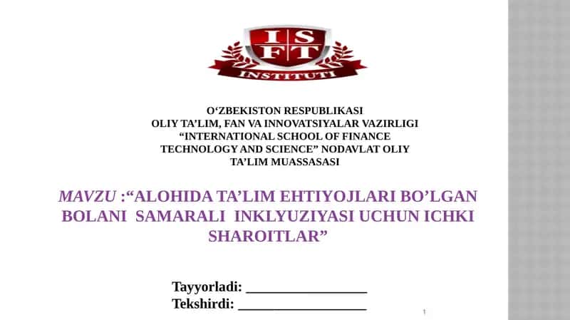 ALOHIDATA’LIM EHTIYOJLARI BO’LGAN BOLANISAMARALIINKLYUZIYASI UCHUN ICHKISHAROITLAR 1