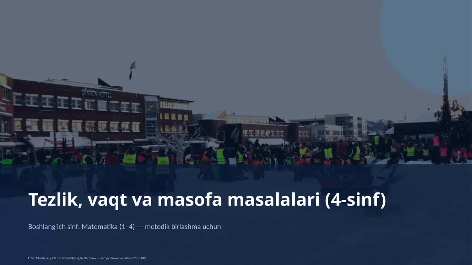 Tezlik, vaqt va masofa masalalari (4-sinf) 1
