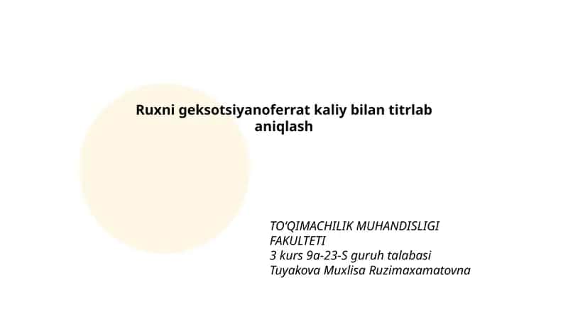Ruxni geksotsiyanoferrat kaliy bilan titrlab aniqlash 1