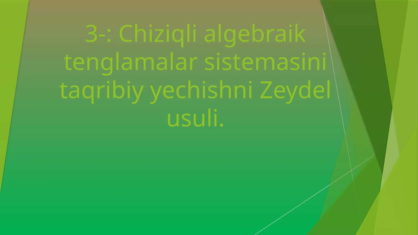 Zeydel usuli 1