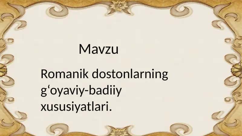Romanik dostonlarning o‘ziga xosligi 1