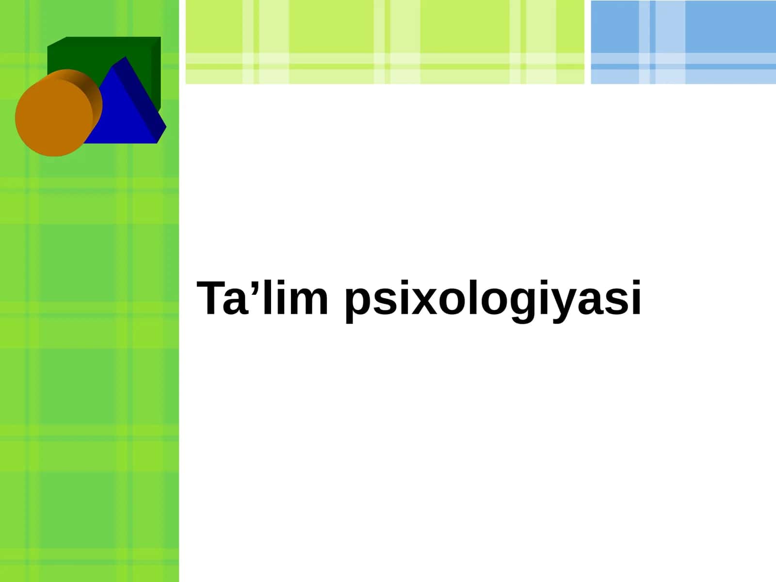 Ta’lim psixologiyasi 1