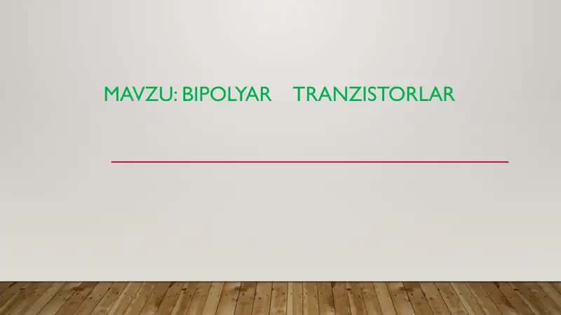 bipolyar tranzistorlar. 1