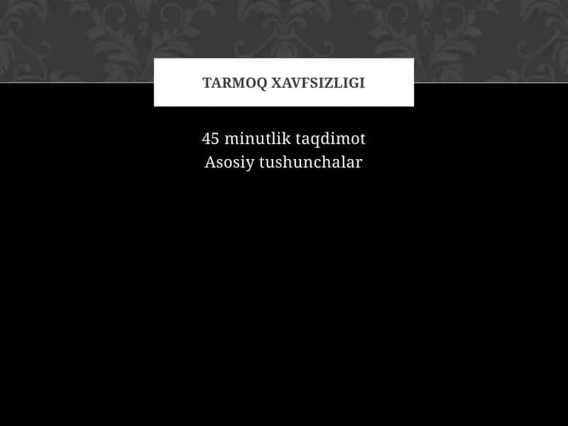 Tarmoq xavfsizligi 1