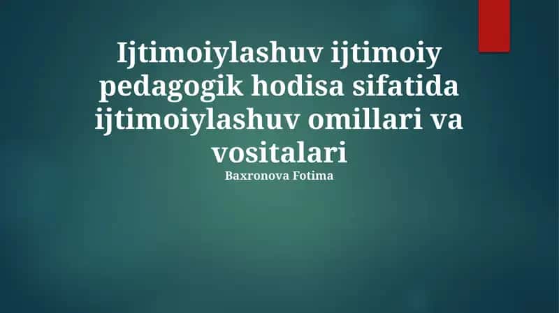 Ijtimoiylashuv Omillari 1