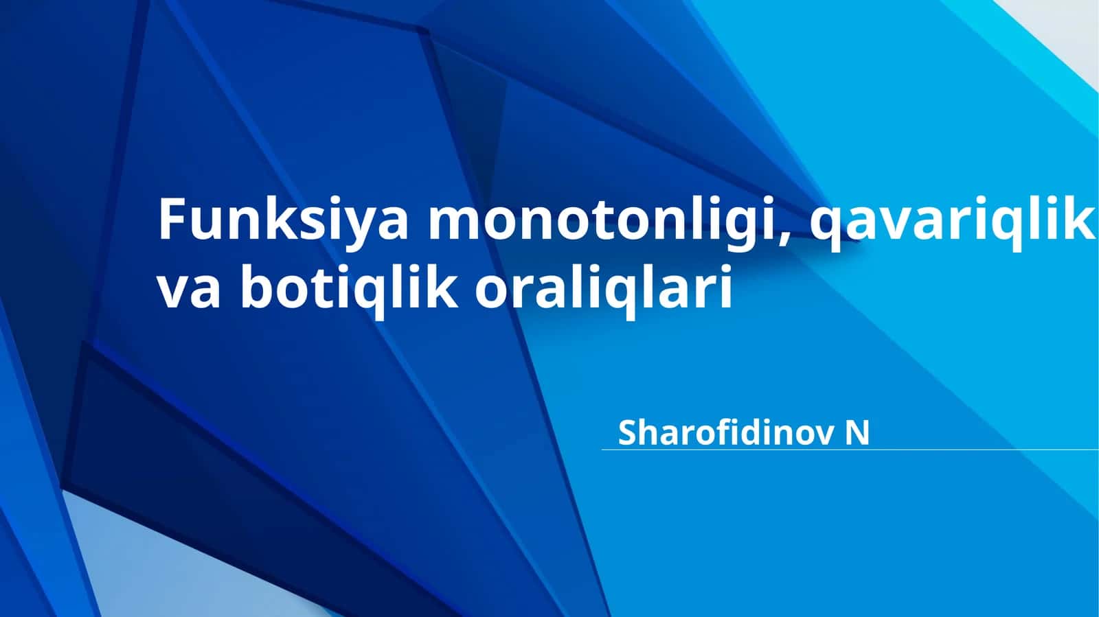 Funksiya Monotonligi va Botiqlik 1