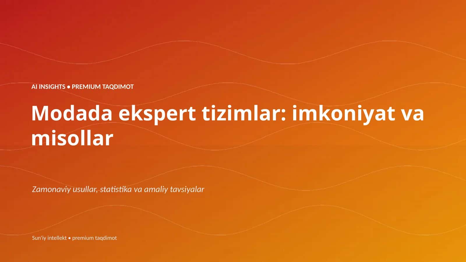 Modada ekspert tizimlar: imkoniyat va misollar 1